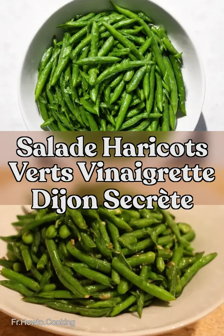 Salade Haricots Verts Vinaigrette Dijon Secrète : ÉPINGLER POUR PLUS TARD Salade Haricots Verts Vinaigrette Dijon Secrète